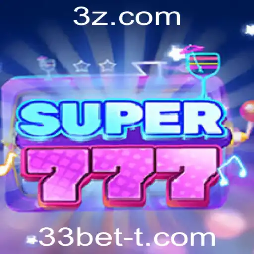 Descubra o Mundo Empolgante de Super777 com 33bet